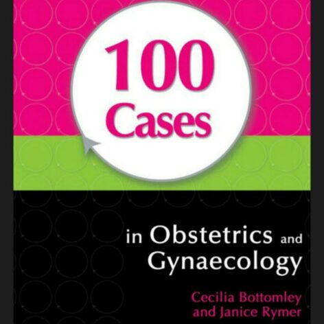 کتاب 100 Cases In Obstetrics And Gynaecology | فروشگاه اینترنتی زی فایل